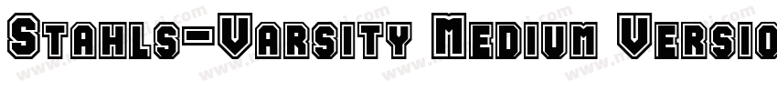 Stahls-Varsity Medium Version字体转换